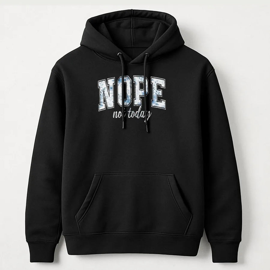 Nope Not Today Hoodie | Blue Floral Block Letter Graphic Tee | Soft 100% Cotton | Funny Sassy Gift for Women