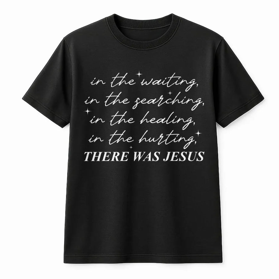 There Was Jesus T-Shirt | Minimalist Christian Graphic Tee | Premium Soft Cotton | Inspirational Religious Gift for Women and Church Friends