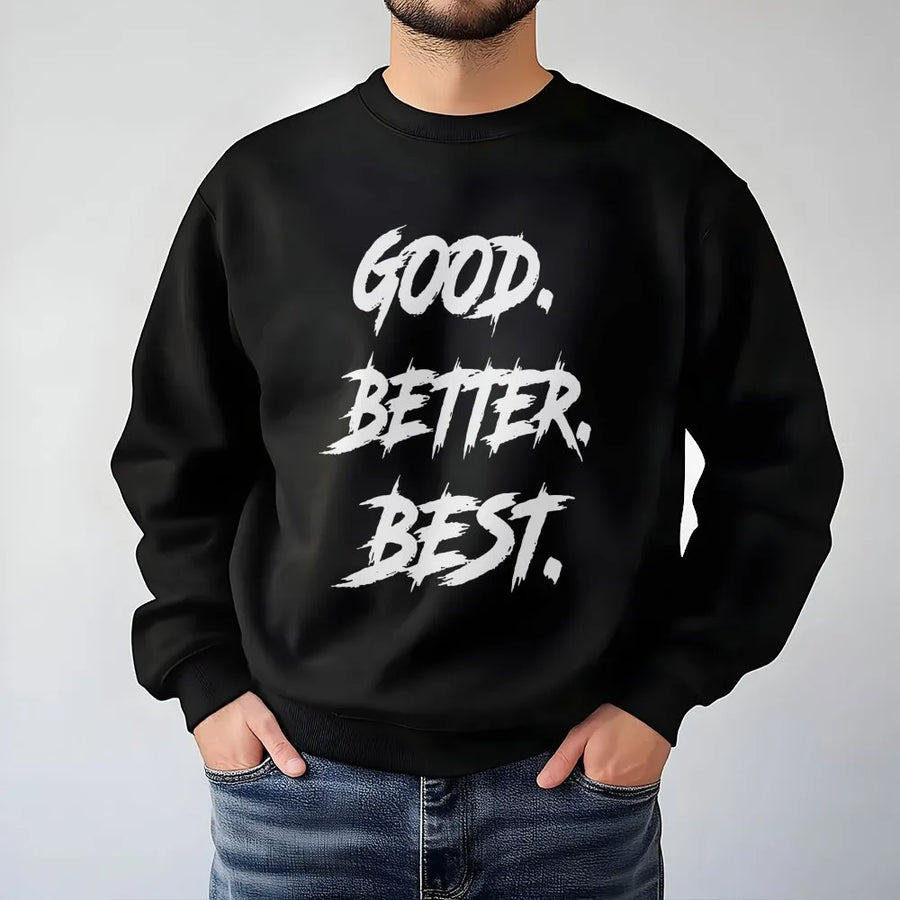 Good Better Best Football Graphic Sweatshirt, Good Better Best Sweatshirt, Chicago Sweatshirt, Bears Sweatshirt, Football Sweatshirt