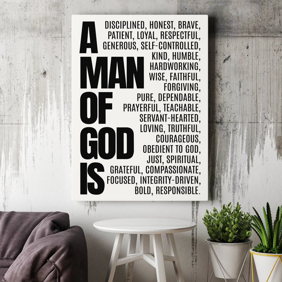 A Man Of God Canvas Print | Christian Virtues Wall Art | Premium Gallery Wrapped Decor | Inspirational Religious Gift For Men