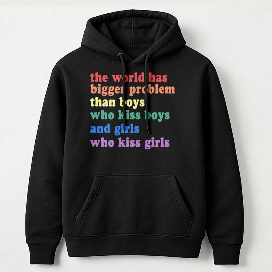LGBTQ Hoodie | The World Has Bigger Problems Quote | Soft Cotton Blend Unisex Pullover | Pride Month Aesthetic Gift For Ally