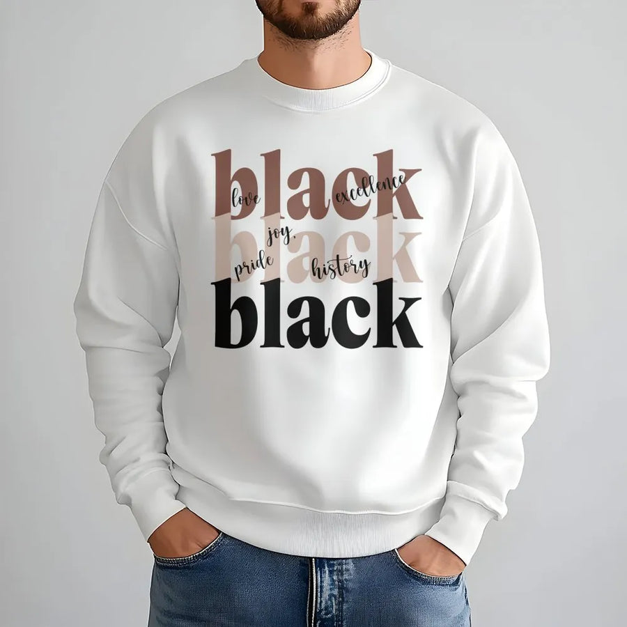 Black History Month Sweatshirt | Love Joy Excellence Pride Design | Premium Cotton Blend Crewneck | Unisex Cultural Awareness Gift