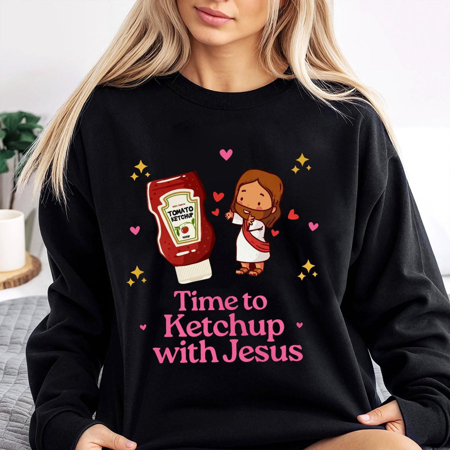 Time To Ketchup With Jesus Sweatshirt | Cute Faith-Based Pun Graphic | Premium Cotton Blend Crewneck | Religious Gift For Christian Friends