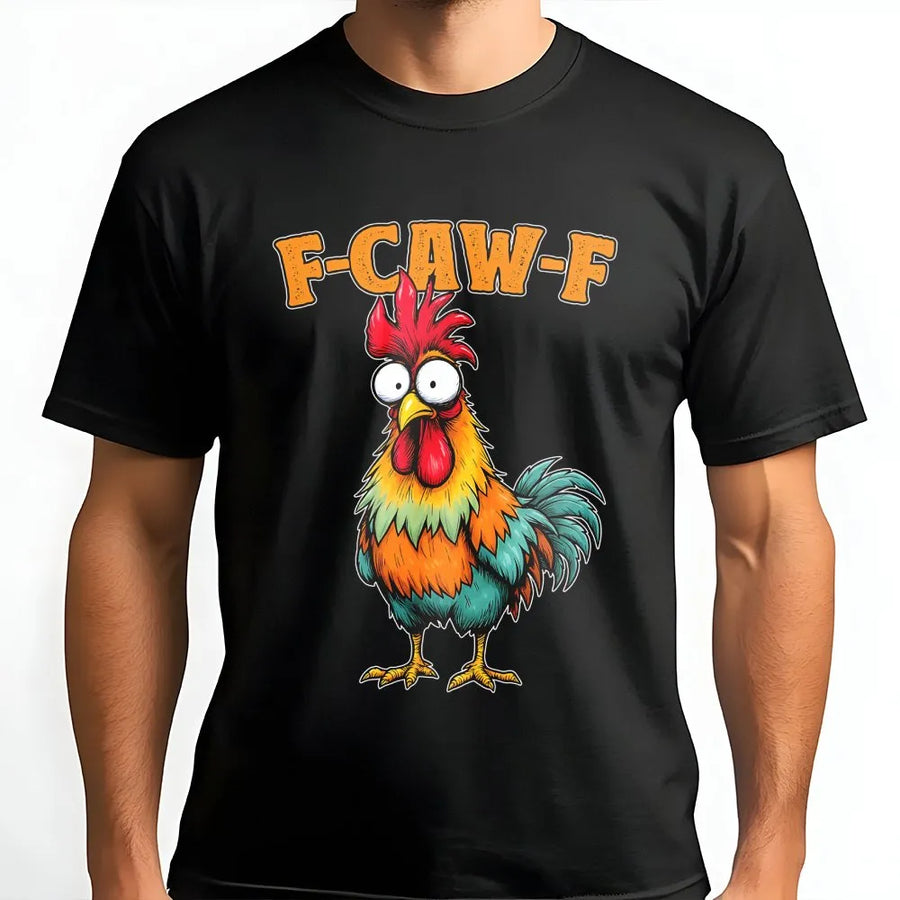 Funny Rooster T-Shirt | F-Caw-F Chicken Graphic Art | Premium Soft Cotton Tee | Sarcastic Farm Animal Gift for Chicken Lovers