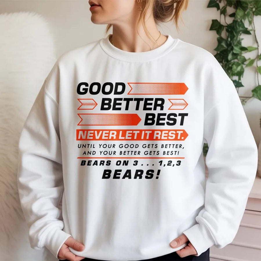 Good Better Best Never Let It Rest Sweatshirt | Motivational Sports Quote Graphic | Cotton Blend Premium Crewneck | Gift For Football Fan