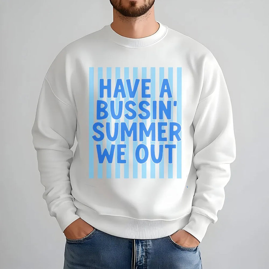 Bussin Summer Sweatshirt | Funny Last Day of School We Out Quote | Premium Cotton Tee | Gift for Teachers and Students
