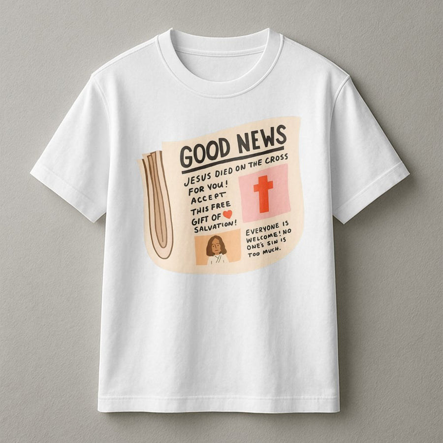 Good News Christian T-Shirt | Jesus Died On The Cross Graphic Tee | Premium 100% Cotton Apparel | Faith-Based Gift For Men And Women