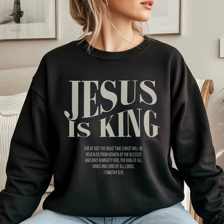 Jesus Is King Sweatshirt | Scripture Bible Verse Graphic | Premium Cotton Blend Crewneck | Christian Faith Apparel Gift for Men and Women