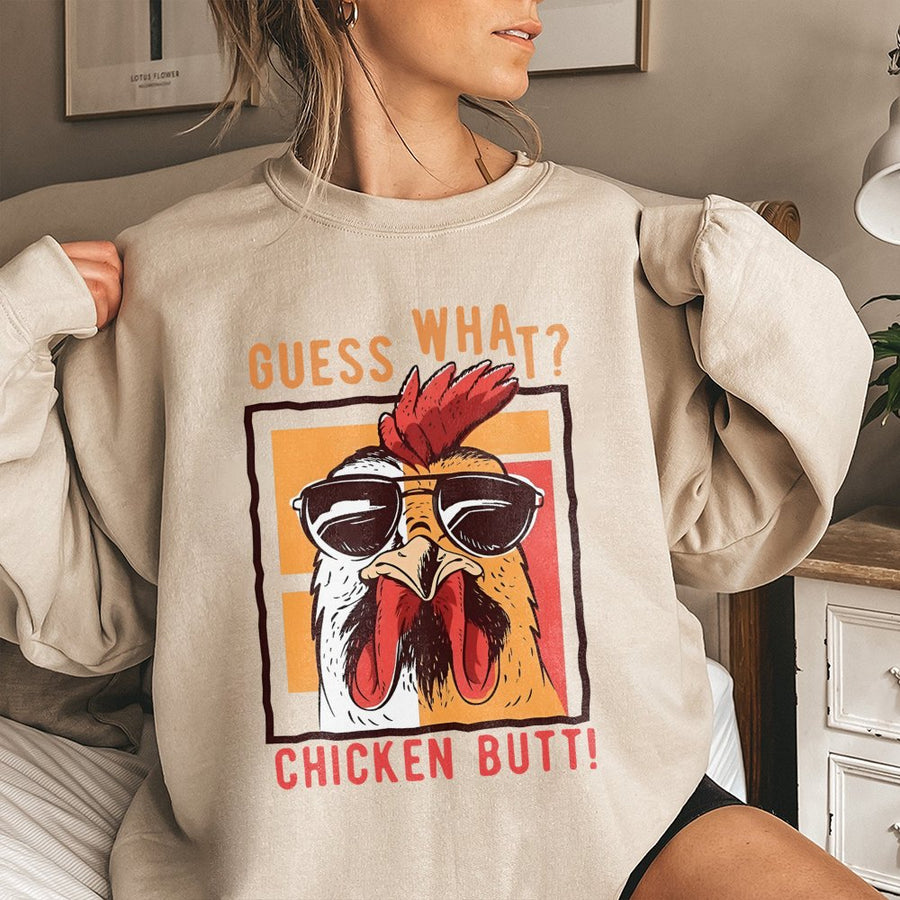 Guess What Chicken Butt Sweatshirt | Funny Retro Cool Chicken Graphic | Premium Cotton Blend | Humorous Gift for Men and Women