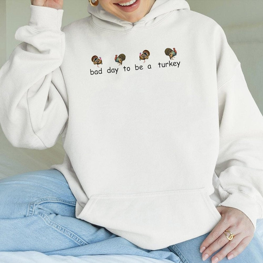 Bad Day To Be A Turkey Hoodie | Funny Thanksgiving Quote Graphic | Premium Cotton Blend Sweatshirt | Unisex Fall Gift For Men And Women