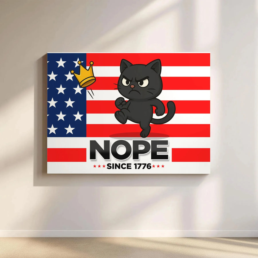 Patriotic Cat Canvas Wall Art | Funny Nope Since 1776 Design | Premium Gallery Wrapped Print | American History Gift & Political Decor