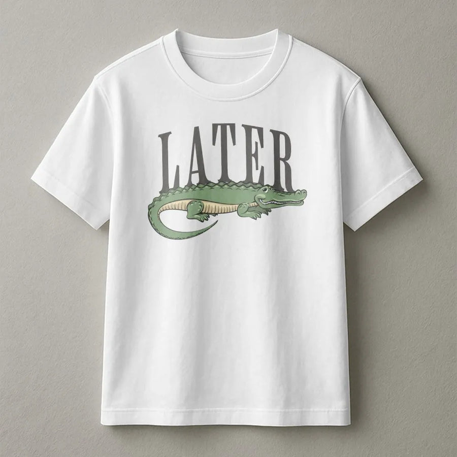 Later Gator T-Shirt | Funny Alligator Graphic Pun | Soft Cotton Blend Pullover | Cute Y2K Aesthetic Gift for Women