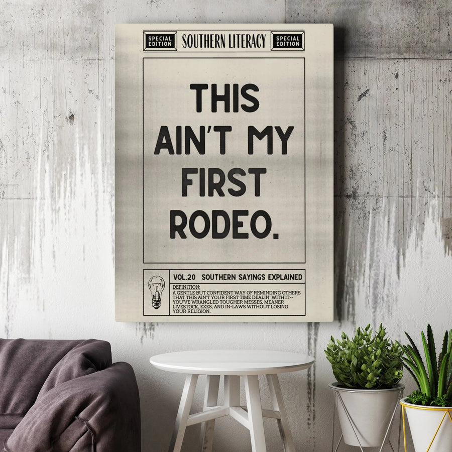 This Ain't My First Rodeo Wall Art | Southern Literacy Definition Print | 1.25" Gallery Wrapped Canvas | Humorous Office & Home Decor Gift