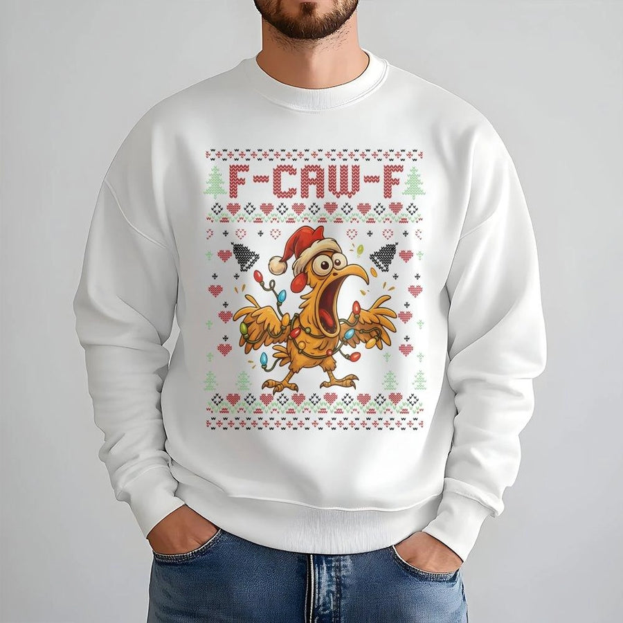 F-Caw-F Ugly Christmas Sweatshirt | Funny Crazy Chicken Holiday Graphic | Soft Cotton Blend Crewneck | Unisex Gift For Poultry Lovers