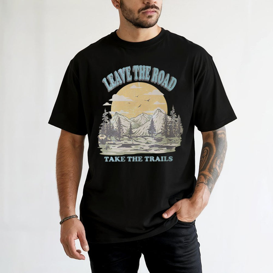 Leave The Road Take The Trails T-Shirt | Vintage Nature Hiking Graphic | 100% Cotton Premium Tee | Outdoor Adventure Gift For Hikers And Campers