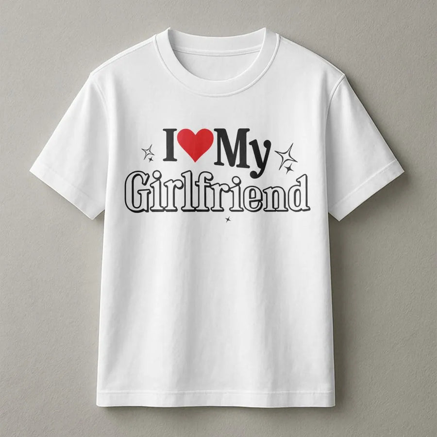 I Love My Girlfriend T-Shirt | Funny I Heart GF Graphic Tee with Sparkles | Premium Cotton | Anniversary or Valentines Day Gift for Boyfriend
