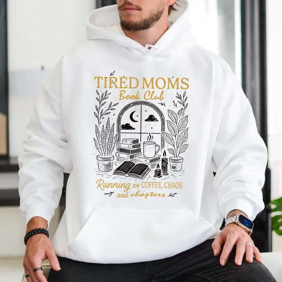Tired Moms Book Club Hoodie | Cozy Reading Aesthetic Graphic | Soft Cotton-Blend Premium Apparel | Gift for Book Lovers and Coffee Addicts