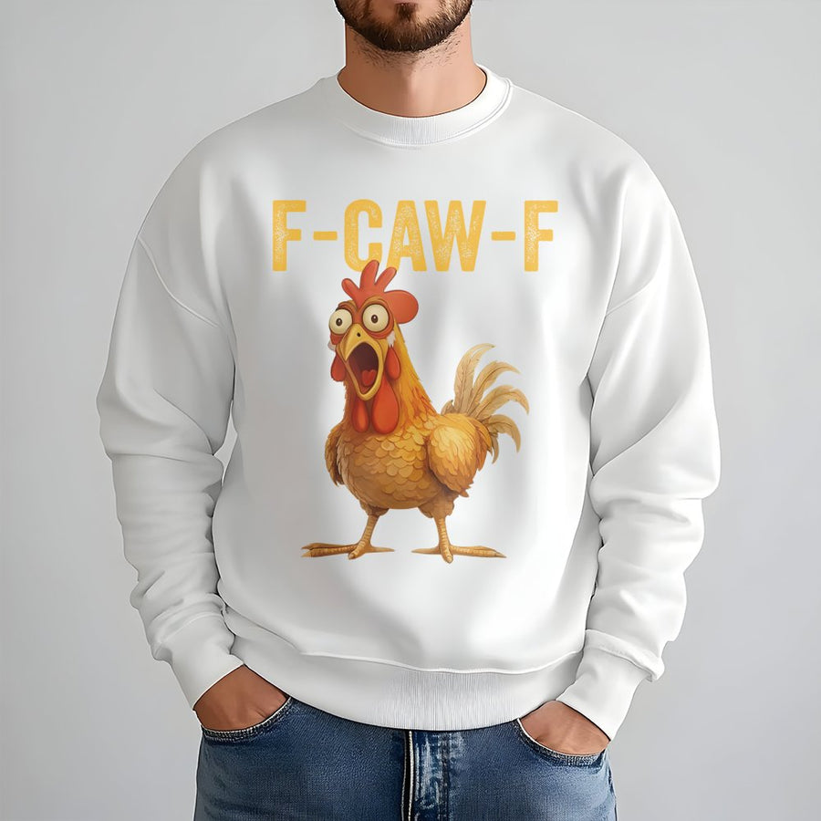 Funny Chicken Sweatshirt | F-Caw-F Graphic Print | Premium Cotton Blend | Humorous Animal Pun Gift for Farmers and Bird Lovers