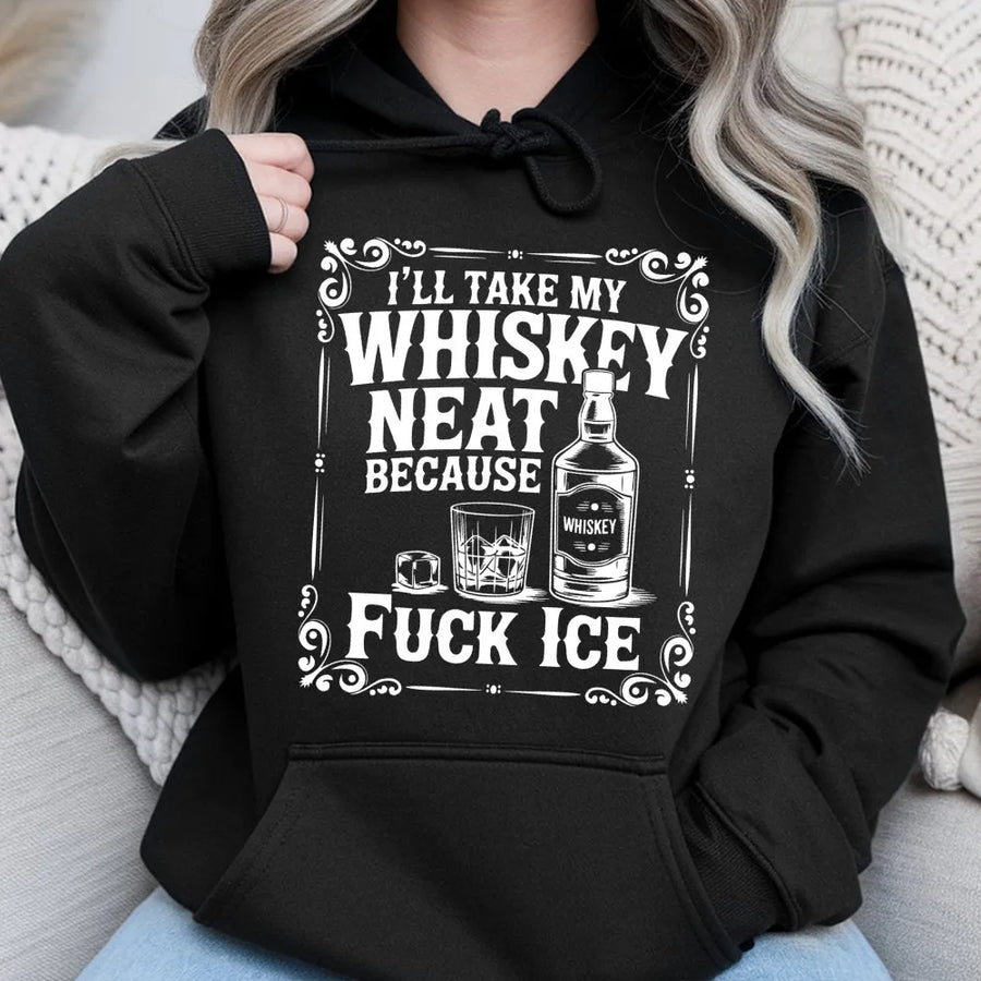 Whiskey Neat Hoodie | Funny Drinking Graphic Sweatshirt | Premium Cotton Blend | Gift For Whiskey Lovers And Drinkers