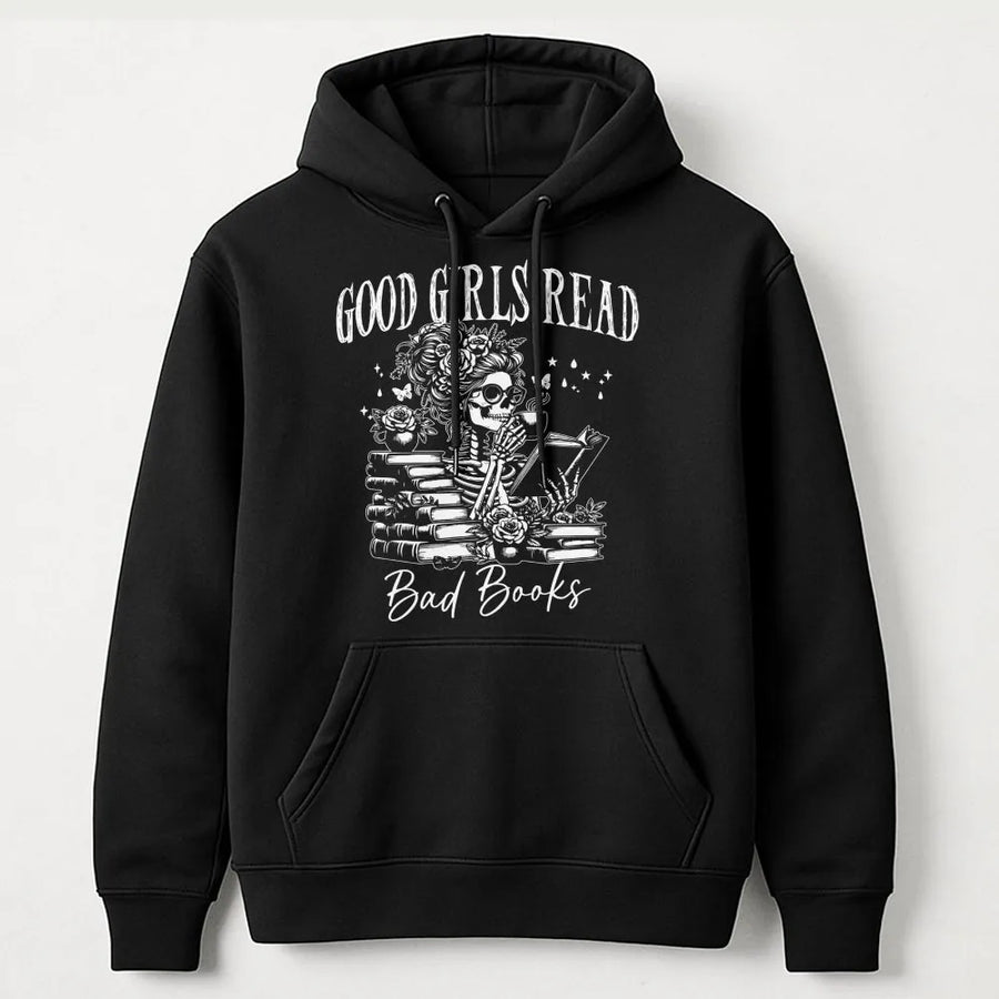 Good Girls Read Bad Books Hoodie | Gothic Skeleton Reading Design | Premium Cotton Blend | Gift For Book Lovers And Dark Romance Readers