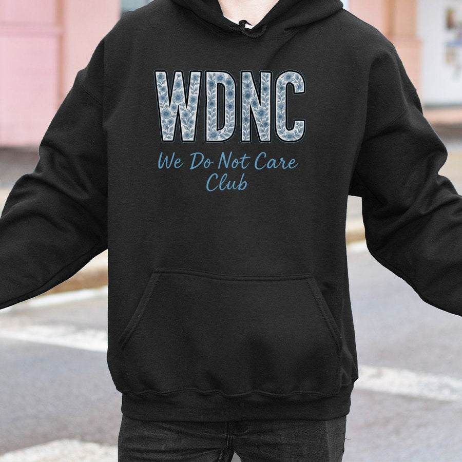 WDNC We Do Not Care Club Hoodie | Floral Letter Graphic Sweatshirt | Cotton-Polyester Blend | Sarcastic Funny Gift for Women