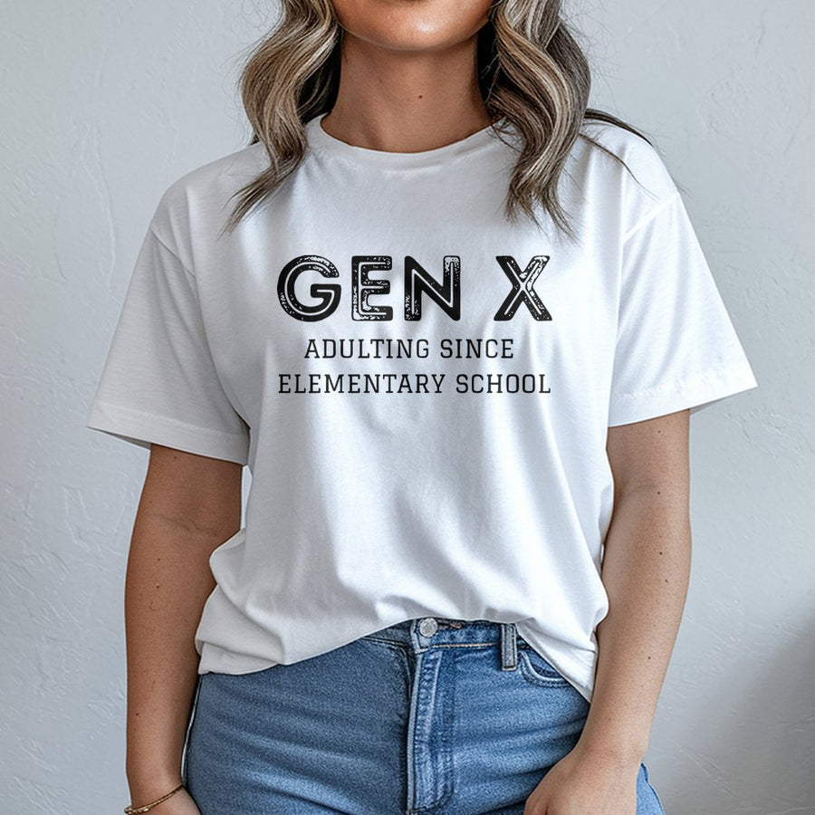 Gen X T-Shirt | Adulting Since Elementary School Funny Quote | Premium Cotton Unisex Tee | Retro 80s 90s Nostalgia Gift For Him Her
