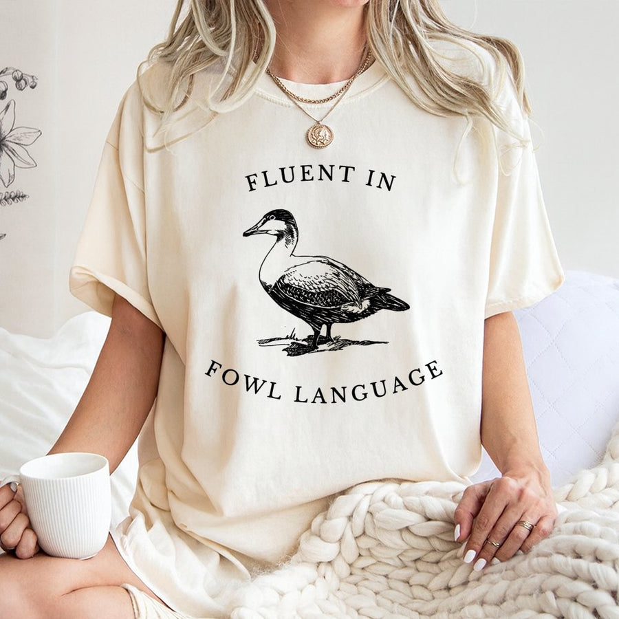 Fluent In Fowl Language T-Shirt | Funny Duck Lover Graphic | Premium 100% Cotton Tee | Unique Gift For Poultry Farmers Or Bird Watchers