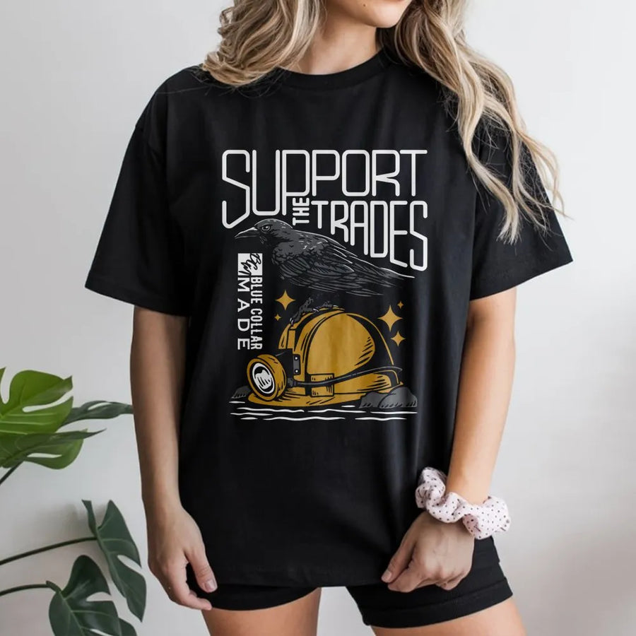 Support The Trades T-Shirt | Blue Collar Construction Hard Hat Graphic | Premium Cotton Quality | Gift For Electrician Builder Welder