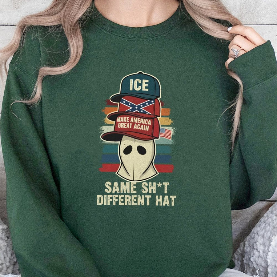 Same Sh*t Different Hat Sweatshirt | Satire Graphic Tee | Cotton-Blend Premium Quality | Unisex Funny Protest Gift For Activists