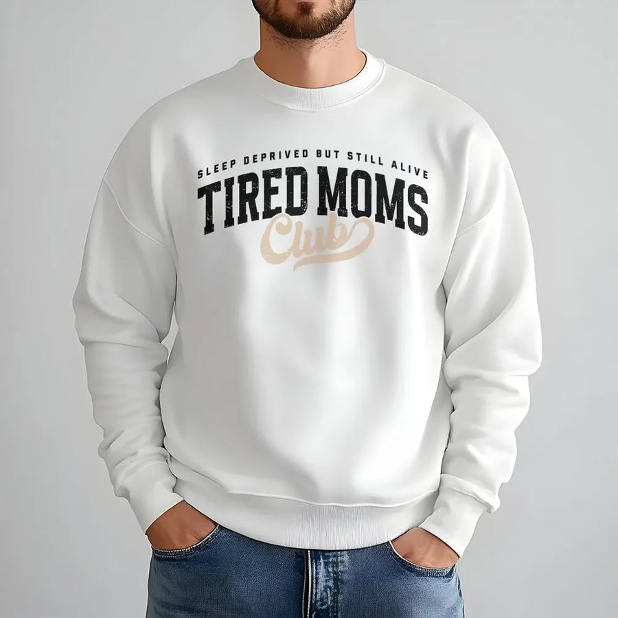 Tired Moms Club Sweatshirt | Sleep Deprived Vintage Graphic | Cozy Cotton Blend | Funny Mother's Day Gift for New Mom