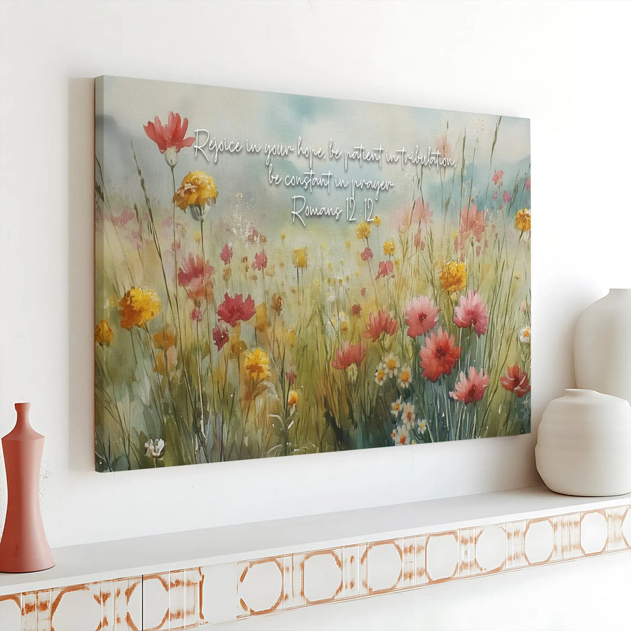 Romans 12:12 Bible Verse Canvas Wall Art | Watercolor Wildflower Meadow Scripture Print | Premium Stretched Canvas | Inspirational Christian Home Decor Gift