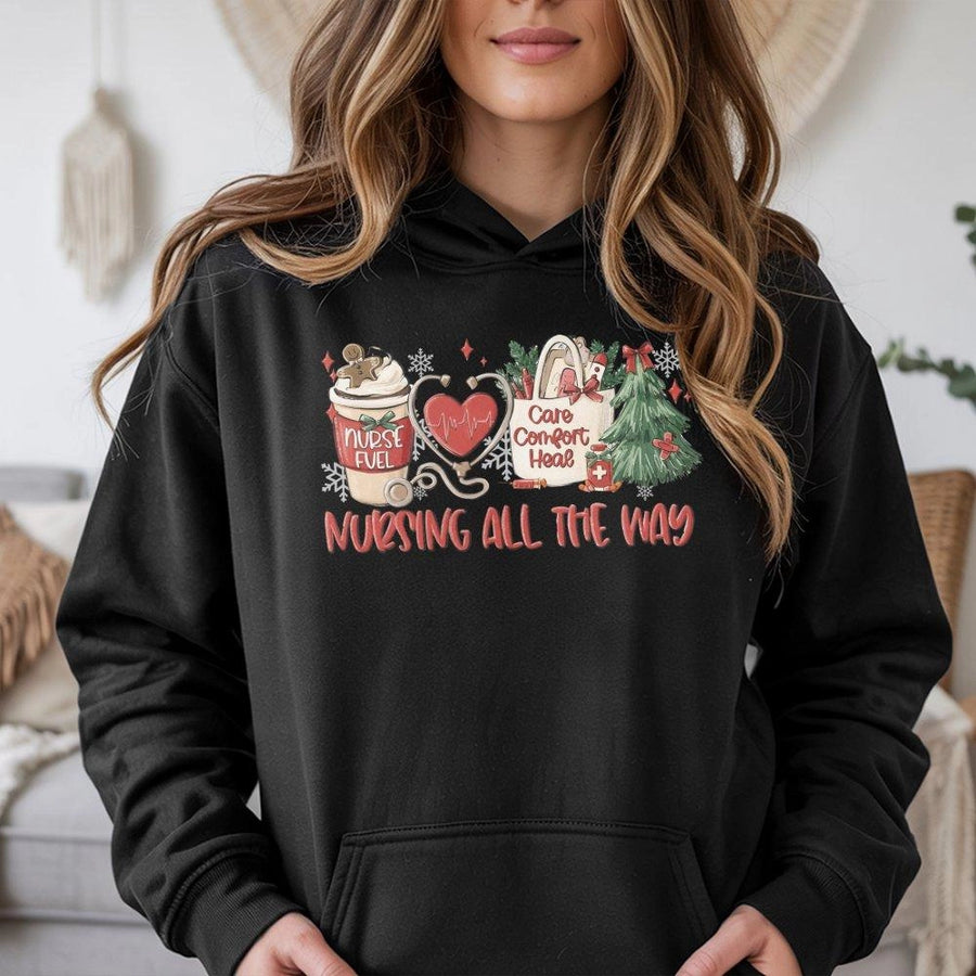 Christmas Nurse Hoodie | Nursing All The Way Festive Graphic | Premium Cotton Blend Unisex Sweatshirt | Gift For RN LPN Nursing Student
