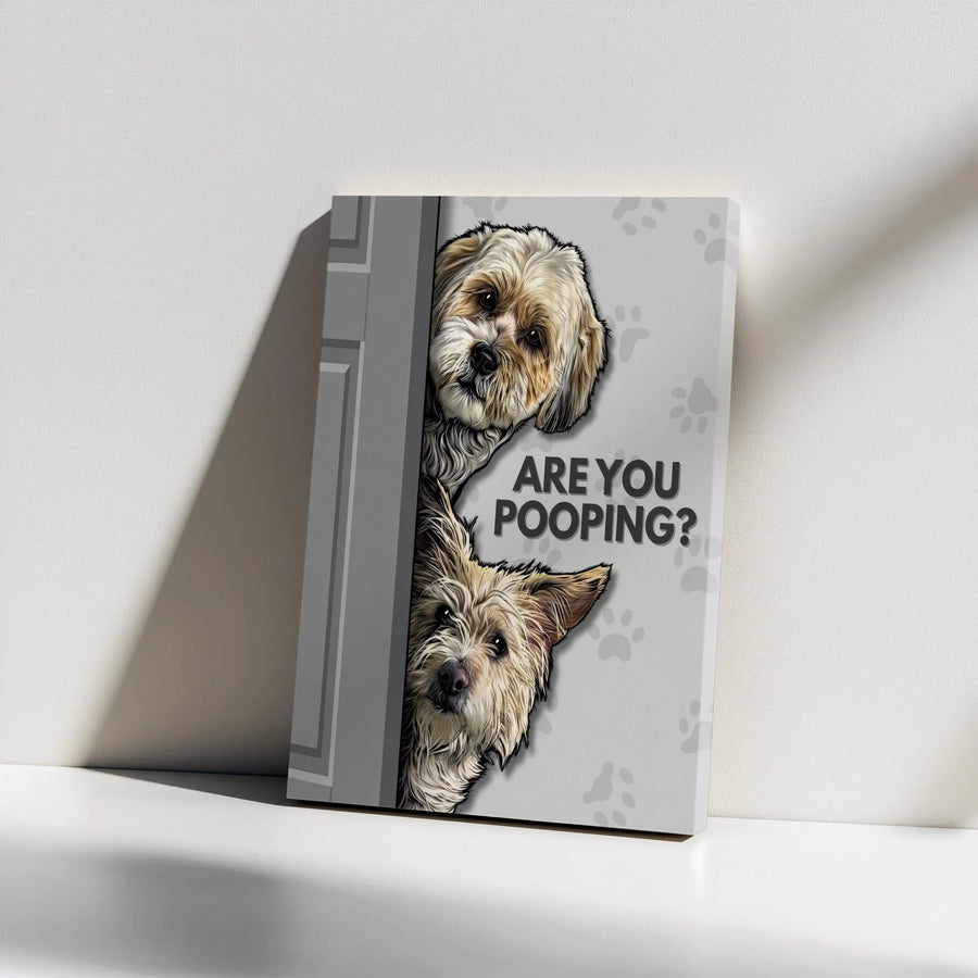 Are You Pooping Dog Canvas Art | Funny Bathroom Wall Decor | Premium Stretched Gallery Wrap | Unique Gift for Dog Lovers