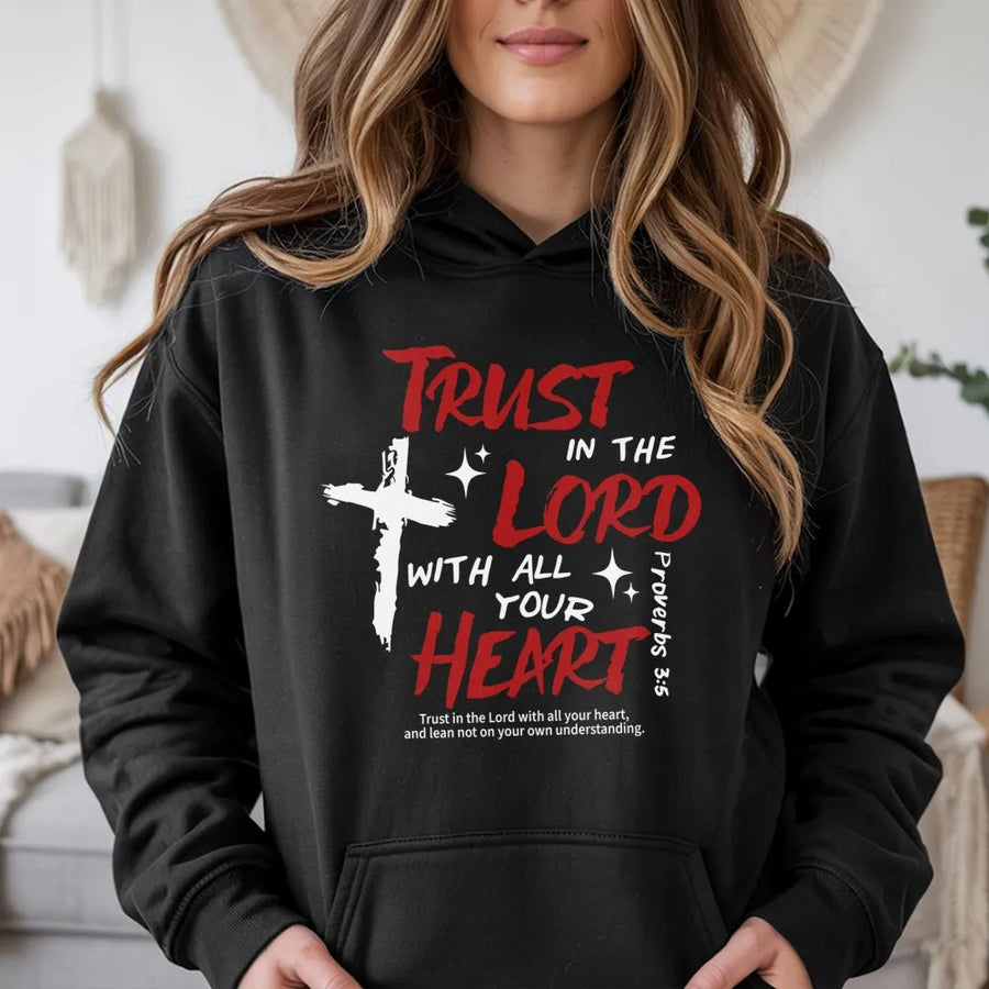 Trust In The Lord Hoodie | Proverbs 3:5 Christian Graphic | Premium Cotton Blend | Religious Gift for Men and Women