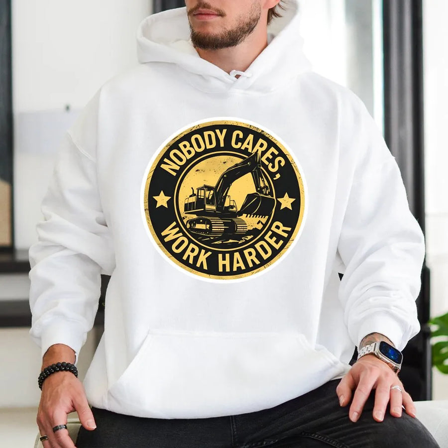 Nobody Cares Work Harder Hoodie | Excavator Heavy Equipment Design | Premium Cotton Blend Workwear | Motivational Gift For Construction Worker
