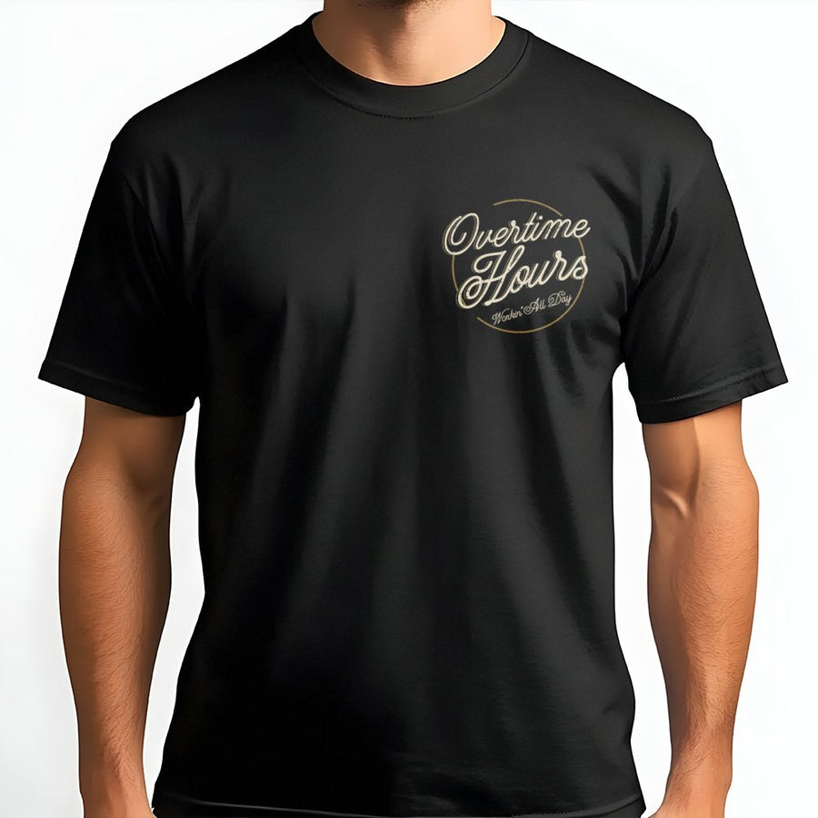 Overtime Hours T-Shirt | Blue Collar Working Design | Premium 100% Cotton Tee | Gift for Hard Working Men and Women