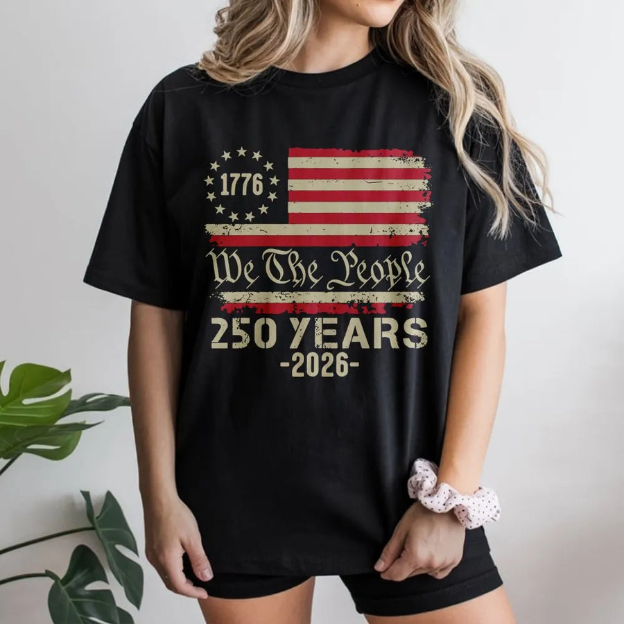 We The People 250th Anniversary T-Shirt | Vintage USA Flag Graphic | 100% Cotton Premium Tee | Limited Edition 2026 Patriotic Gift