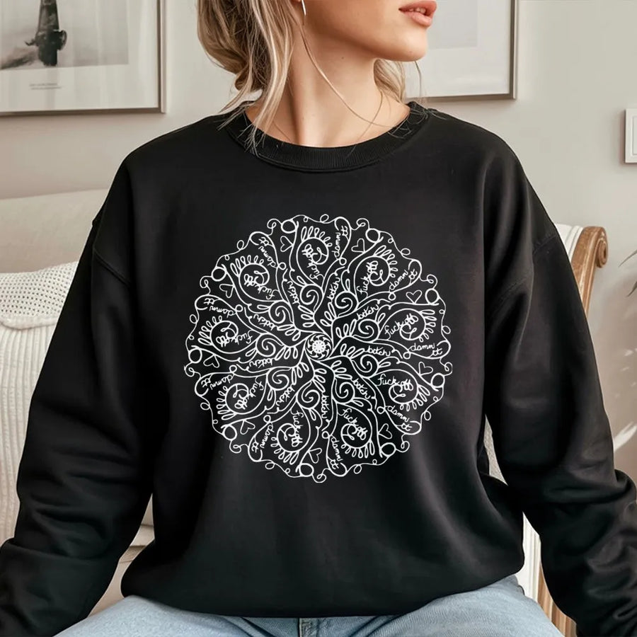 Funny Swear Word Mandala Sweatshirt | Sarcastic Hidden Profanity Design | Premium Cotton Blend | Sarcastic Gift for Her or Him