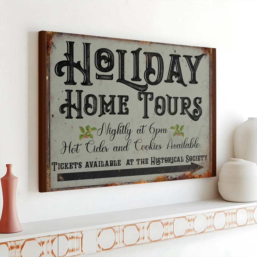 Holiday Home Tours Canvas Sign | Vintage Christmas Wall Art | 1.25" Premium Gallery Wrap | Festive Seasonal Decor Gift