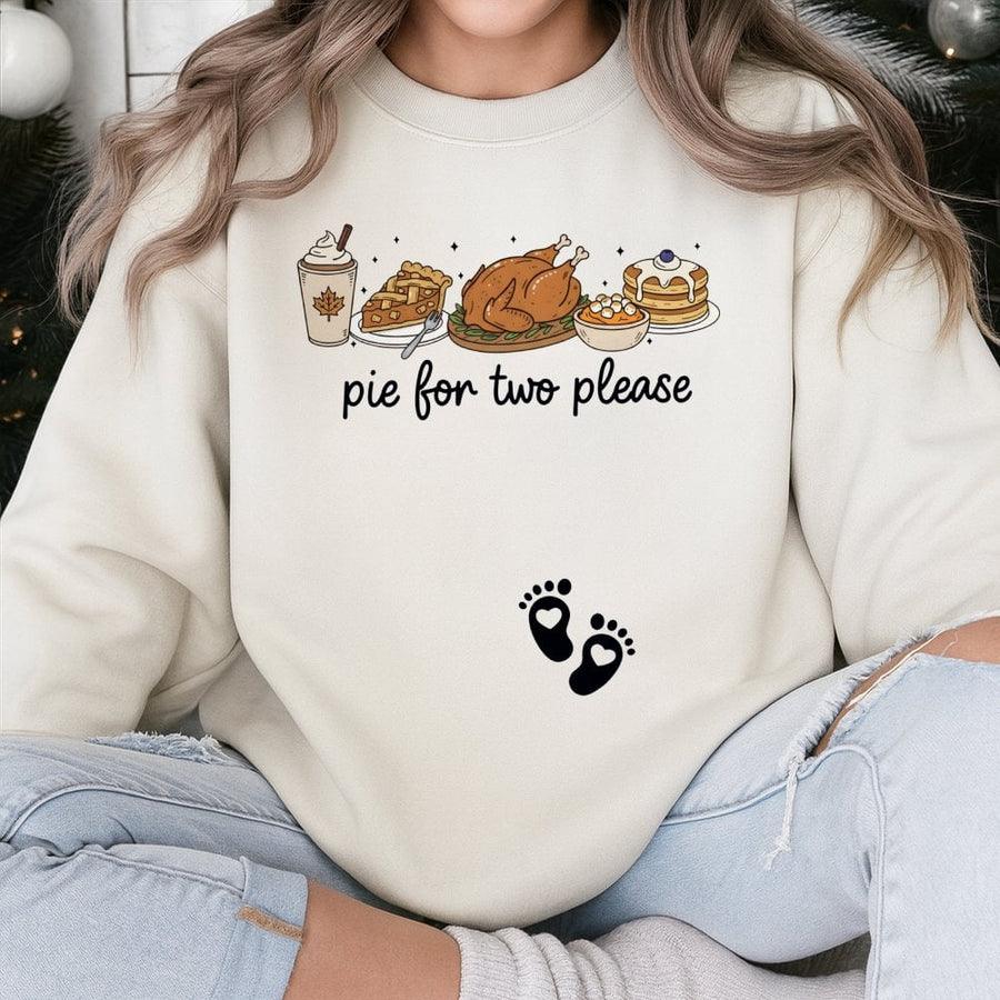Pie For Two Please Thanksgiving Sweatshirt | Funny Pregnancy Announcement | Soft Cotton Blend | Holiday Gift For Expecting Moms