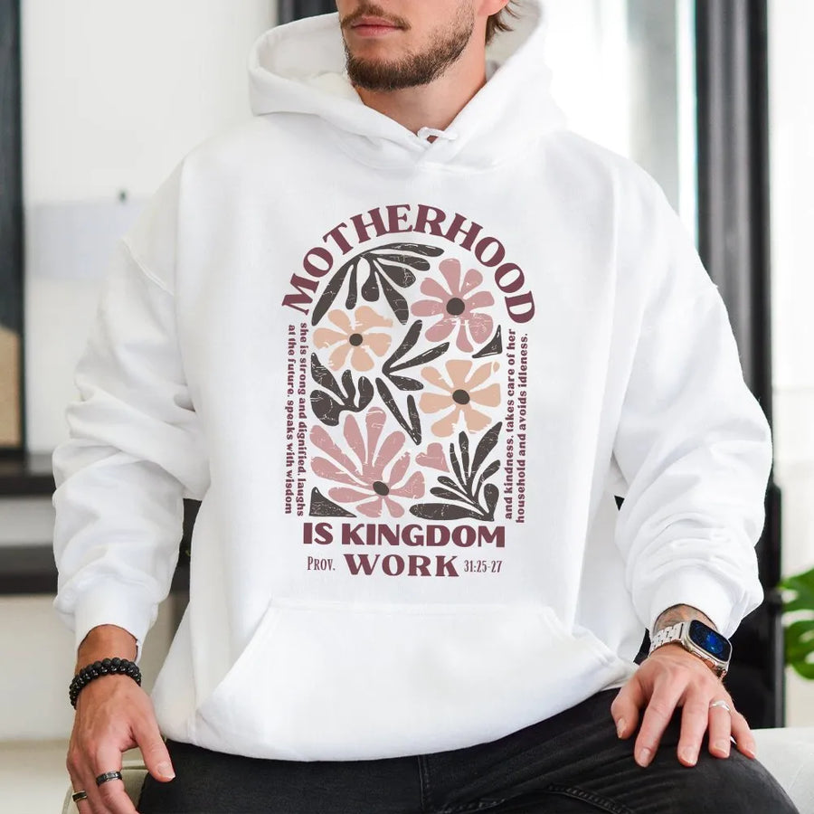 Christian Mom Hoodie | Motherhood Is Kingdom Work Proverbs 31 Sweatshirt | Premium Cotton-Blend | Religious Faith Apparel Gift for Her