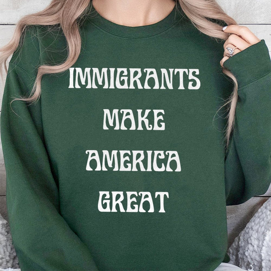 Immigrants Make America Great Sweatshirt | Retro Typography Graphic | Premium Cotton Blend | Pro-Immigration Human Rights Gift for Activists