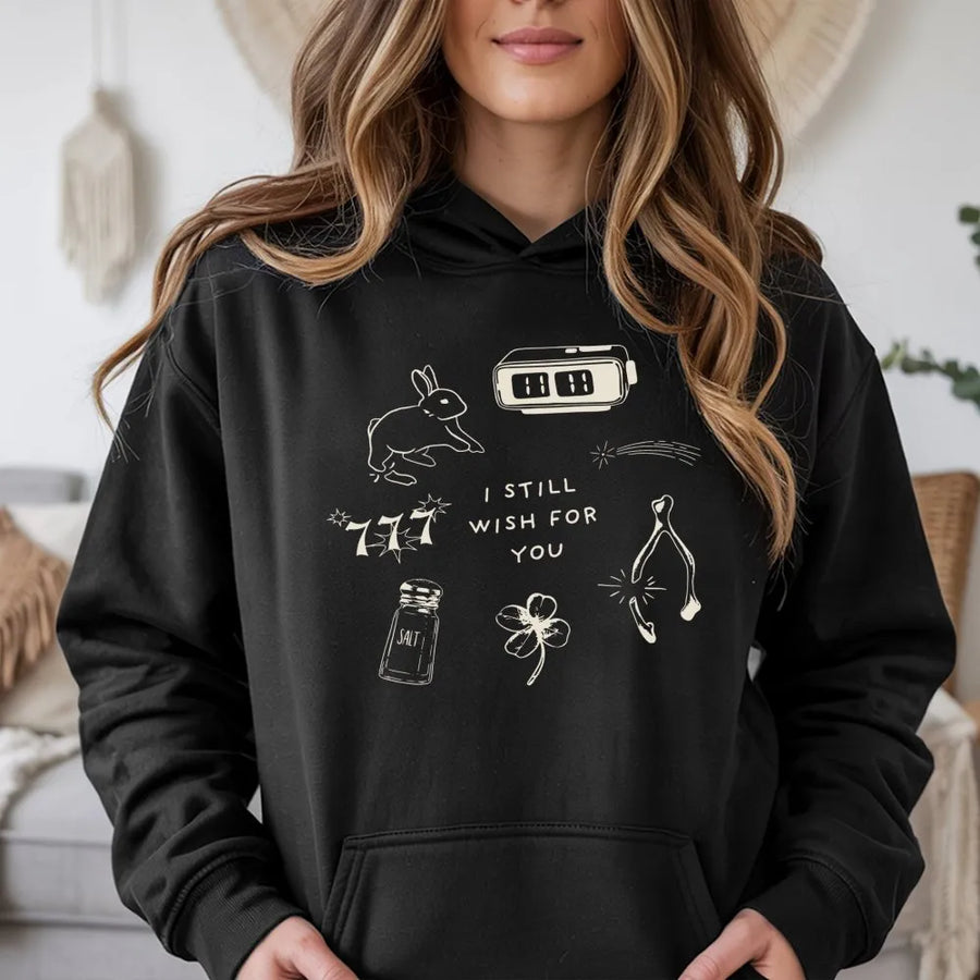 I Still Wish For You Hoodie | Lucky Charm Graphic Sweatshirt | Premium Cotton Blend | Aesthetic Manifestation Gift For Her