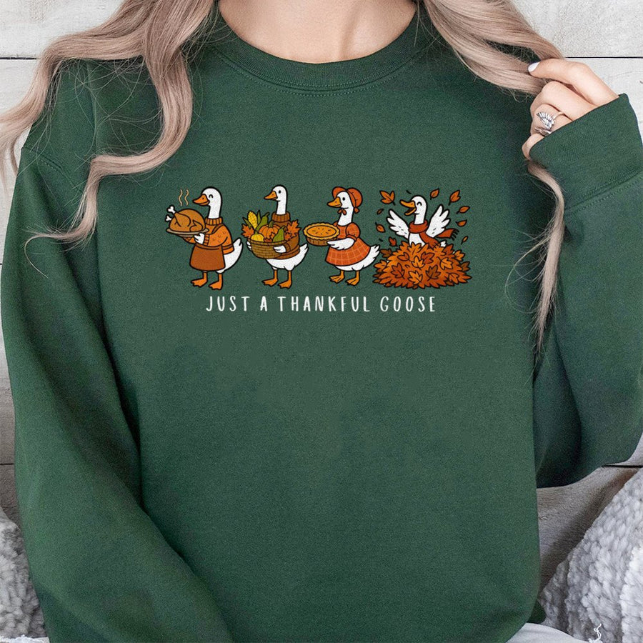 Just A Thankful Goose Sweatshirt | Funny Thanksgiving Fall Apparel | Cozy Cotton Blend Crewneck | Cute Autumn Bird Lover Gift for Women