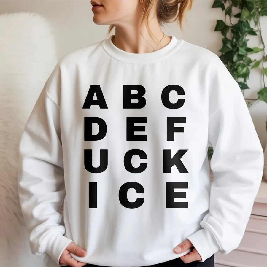 Abolish ICE Sweatshirt | Funny Alphabet Protest Design | Premium Cotton-Blend | Gift for Political Activist
