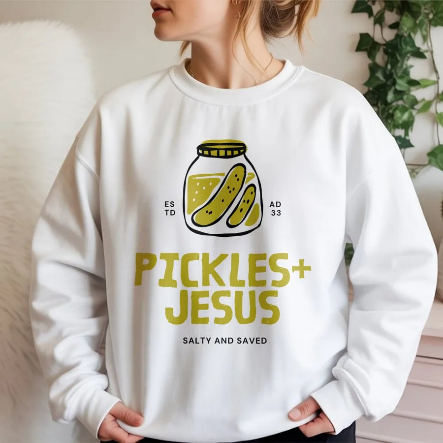 Pickles and Jesus Sweatshirt | Salty and Saved Christian Graphic Crewneck | Premium Cotton Blend | Funny Religious Gift for Faith Lovers