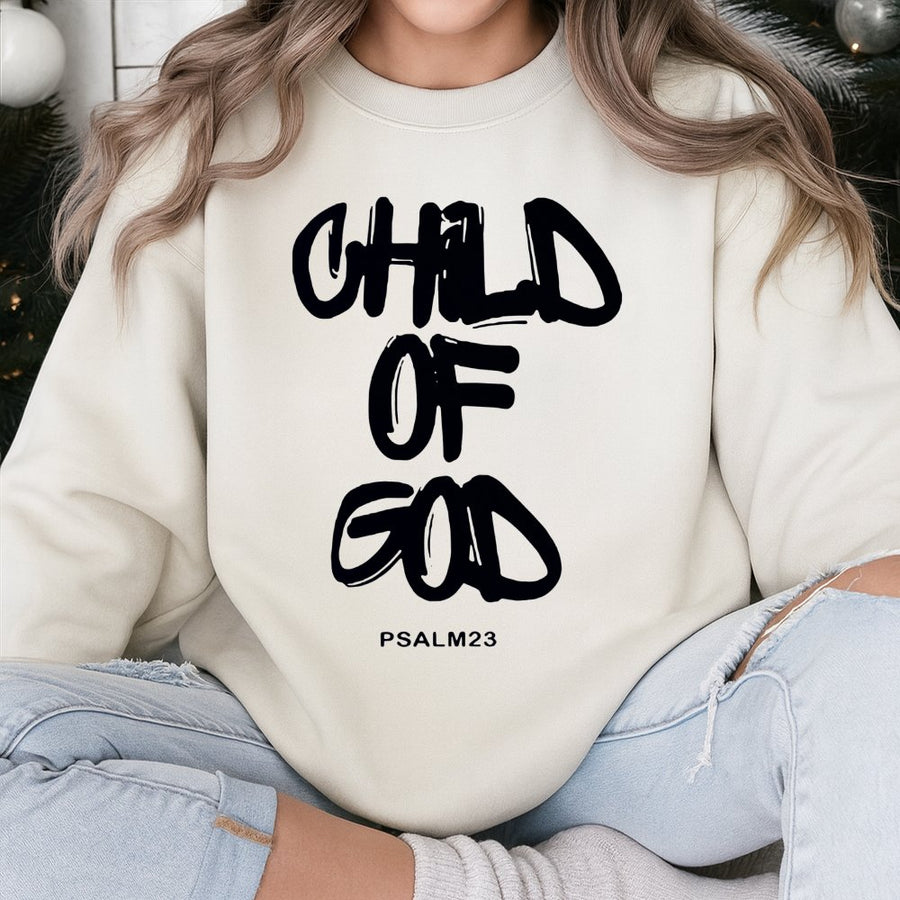 Child of God Christian Sweatshirt | Psalm 23 Religious Graphic Print | Premium Cotton Blend Crewneck | Faith Based Gift for Men and Women