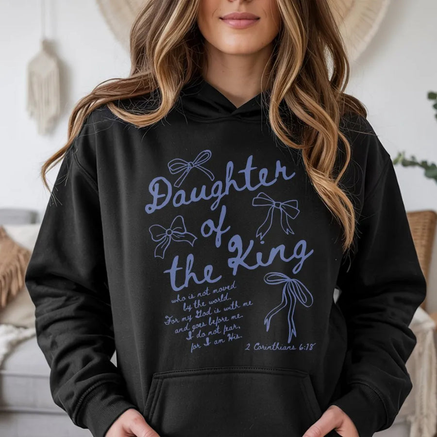 Daughter Of The King Hoodie | Aesthetic Bible Verse Graphic | Premium Cotton Blend | Christian Faith Gift For Women And Teenage Girls