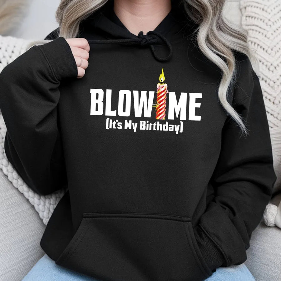 Blow Me It's My Birthday Shirt | Funny Candle Graphic Tee | Premium 100% Cotton | Sarcastic Birthday Party Gift for Adults