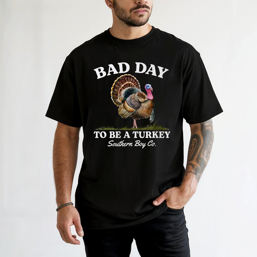 Bad Day To Be A Turkey T-Shirt | Funny Thanksgiving Graphic Tee | Premium 100% Cotton | Thanksgiving Gift for Men and Women